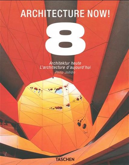 Architecture now! T.08 - PHILIP JODIDIO