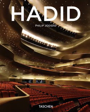 Zaha Hadid - PHILIP JODIDIO