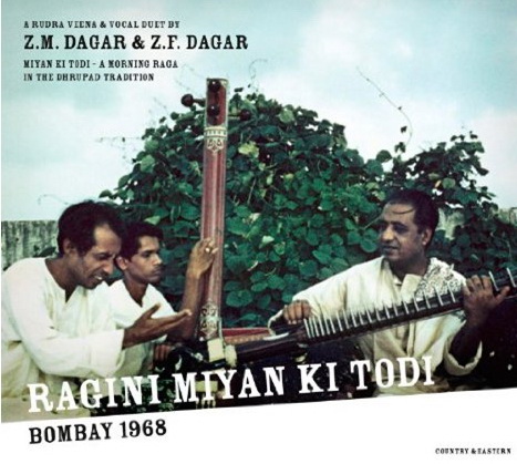 Dagar - Ragini Miyan Ki Todi - DAGAR BAHAUDDIN