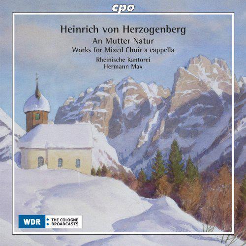 Herzogenberg - Works for Mixed Choir - HERZOGENBERG HEINRICH VON