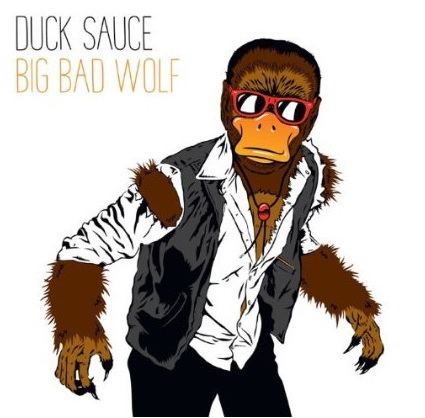 Big Bad Wolf (Vinyl) - DUCK SAUCE