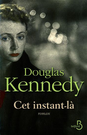 Cet instant-là - DOUGLAS KENNEDY