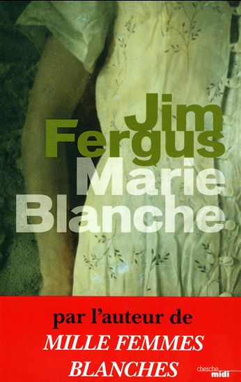 Marie Blanche - JIM FERGUS