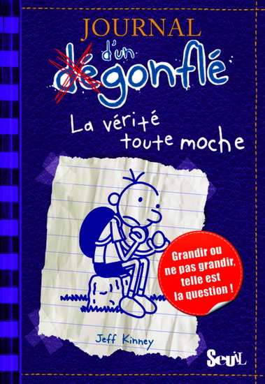 La Vérité toute moche #05 - JEFF KINNEY