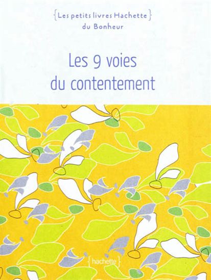 Les 9 voies du contentement - SOPHIE ROCHERIEUX