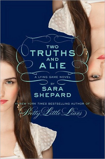 Sara Shepard Two Truths And A Lie 03 Lectures Avancées 12 Ans 4519