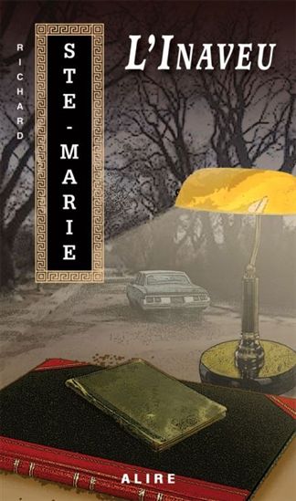 L&#39;Inaveu - RICHARD STE-MARIE