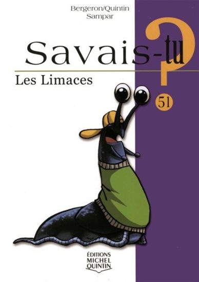 Les Limaces #51 - ALAIN M BERGERON & AL