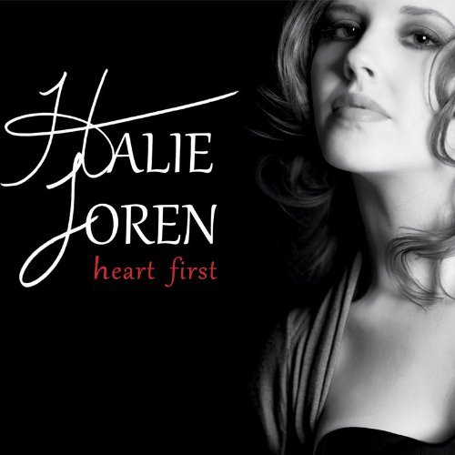 Heart First - LOREN HALIE