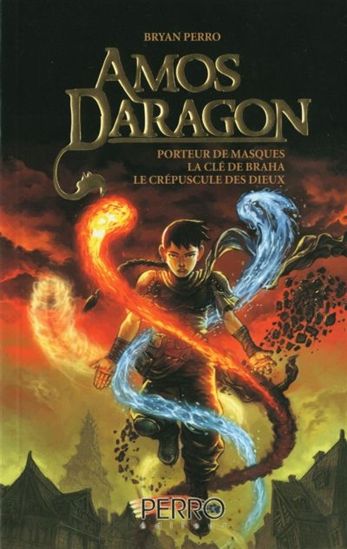 Amos Daragon Intégrale #01 - BRYAN PERRO