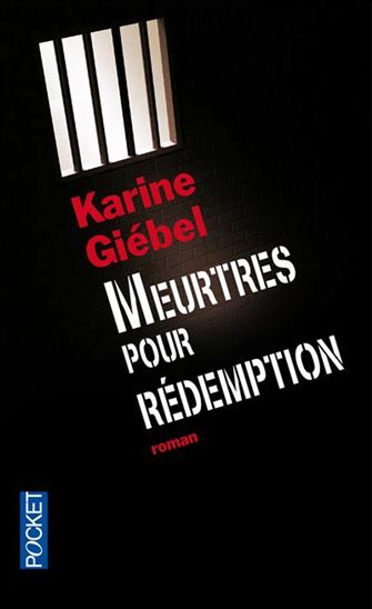Meurtres pour rédemption - KARINE GIÉBEL