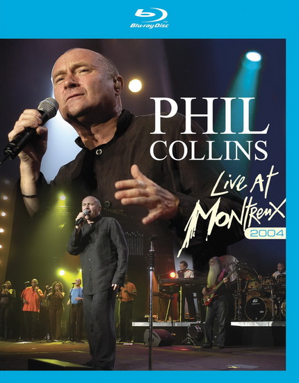 Phil Collins, Live At Montreux 2004/1996 - COLLINS PHIL