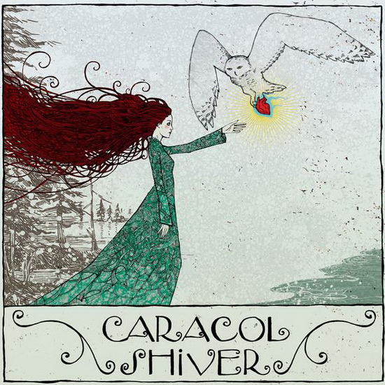 Shiver - CARACOL