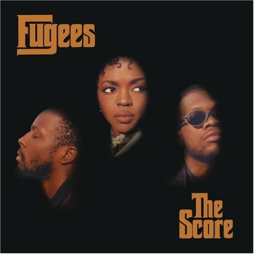The Score - FUGEES (THE)