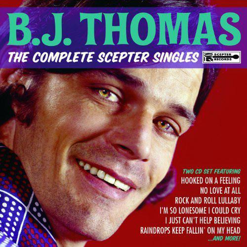 Complete Scepter Singles - THOMAS B.J.