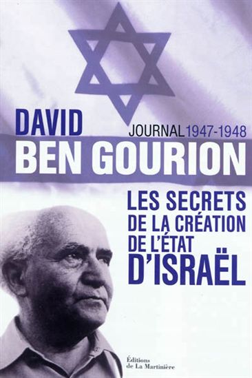 Journal 1947-1948 : les secrets de la création de l&#39;État d&#39;Israël - DAVID BEN GOURION