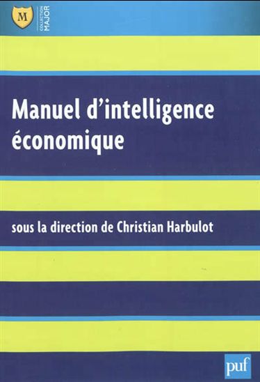Manuel d&#39;intelligence économique - CHRISTIAN HARBULOT
