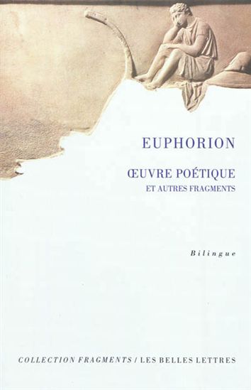 Oeuvre poétique : et autres fragments - EUPHORION