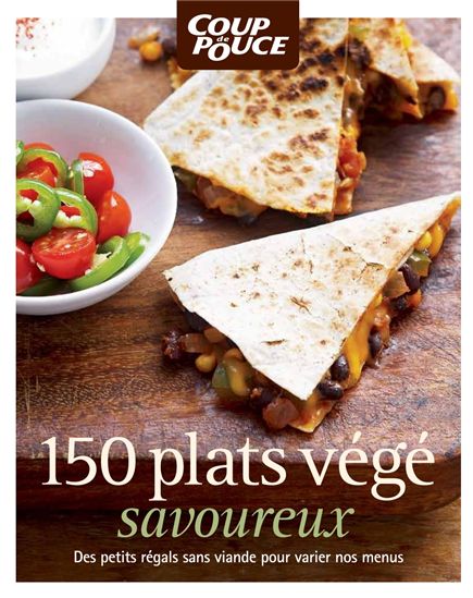 150 plats végé savoureux - COLLECTIF