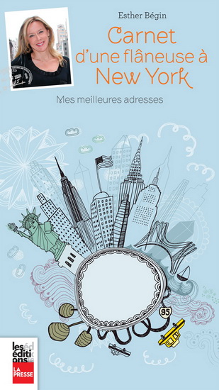 Carnet d&#39;une flâneuse à New York : mes meilleures adresses - ESTHER BÉGIN