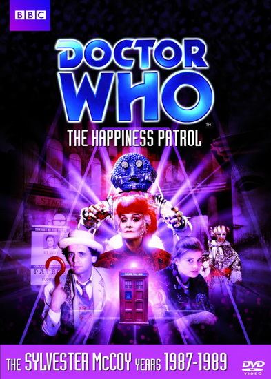 Doctor Who : Happiness Patrol - DOCTOR WHO