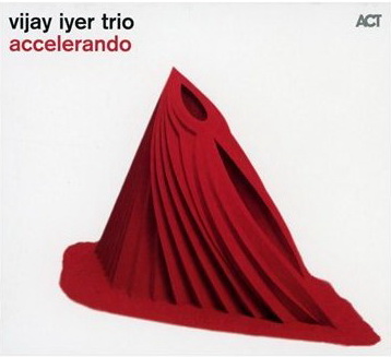 Accelerando - IYER TRIO VIJAY