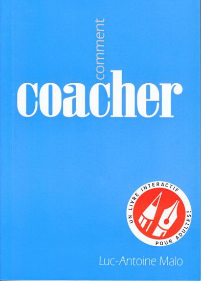 Coacher - LUC-ANTOINE MALO
