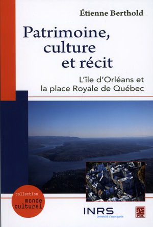 Patrimoine, culture et mise en récit - ÉTIENNE BERTHOLD