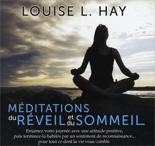 Méditations du réveil et du sommeil - HAY LOUISE L.