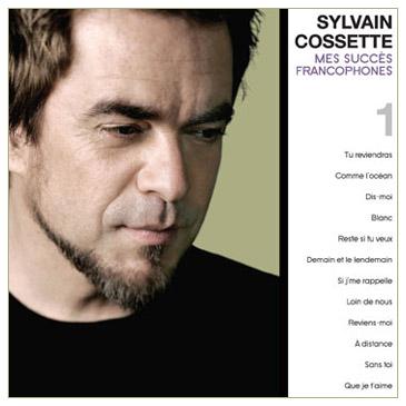 Mes succès francophones (2CD) - COSSETTE SYLVAIN