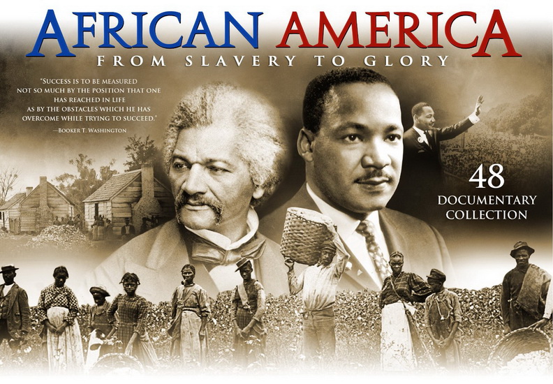 African America: From Slavery to Glory - 
