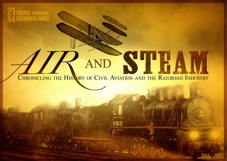 Air And Steam: Transforming America - 