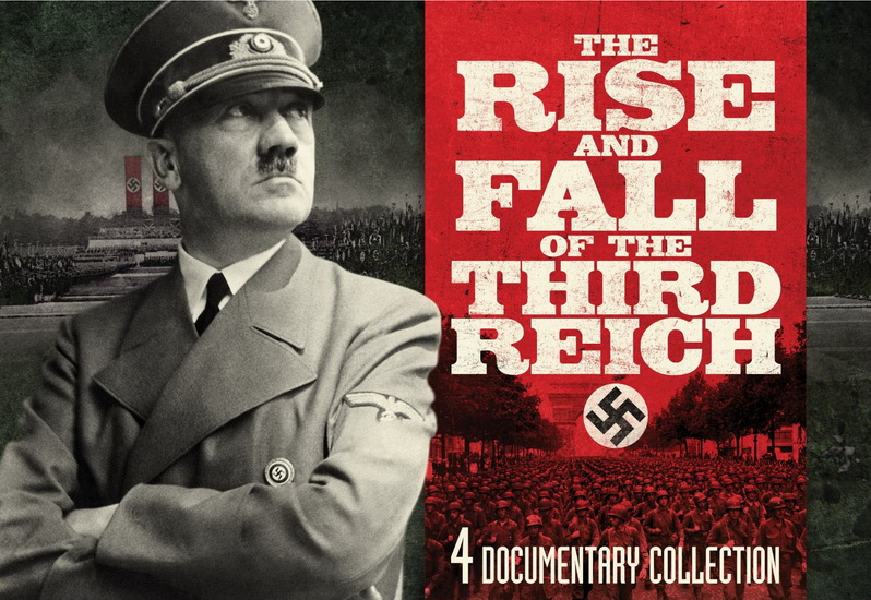 Rise And Fall Of The Third Reich - 