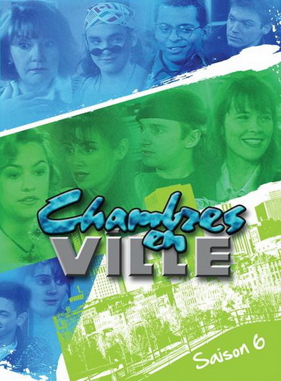 Chambres en ville (Saison 6) - CHAMBRES EN VILLE