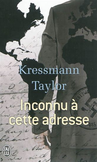 Inconnu à cette adresse - KATHRINE KRESSMANN TAYLOR