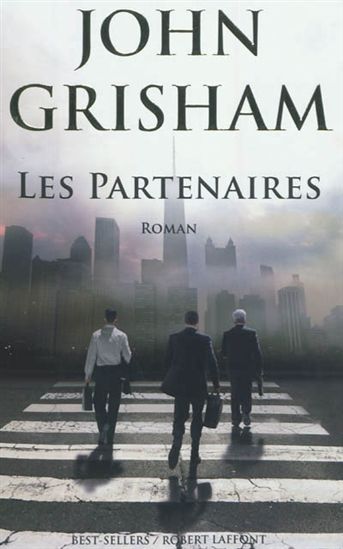 Les Partenaires - JOHN GRISHAM