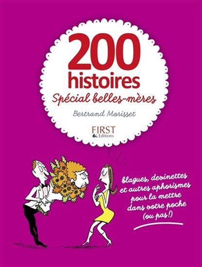 200 histoires spécial belles-mères - BERTRAND MORISSET