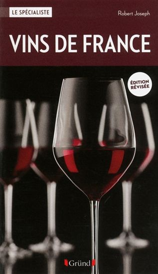 Vins de France N. éd. - ROBERT JOSEPH
