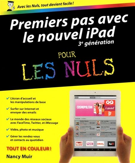Premiers pas avec l&#39;iPad 3 pour les nuls - NANCY MUIR