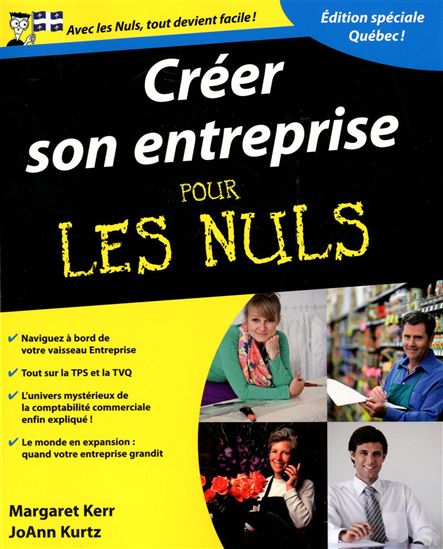 Créer son entreprise pour les nuls éd.Qc - MARGARET KERR - JOANN KURTZ