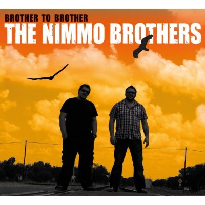Brother To Brother - NIMMO BROTHERSTHE