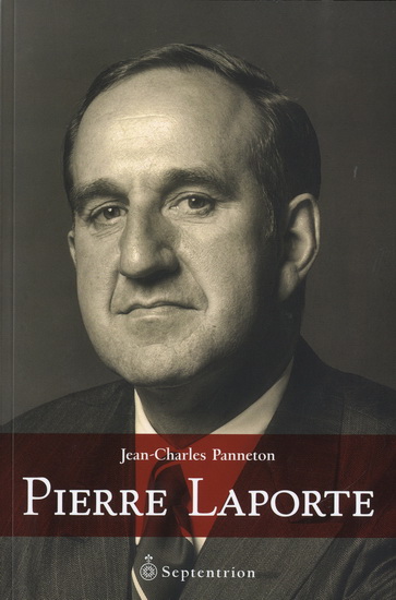 Pierre Laporte - JEAN-CHARLES PANNETON
