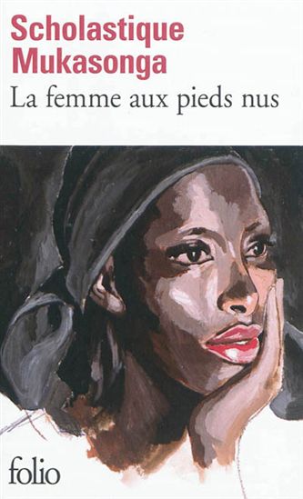La Femme aux pieds nus - SCHOLASTIQUE MUKASONGA