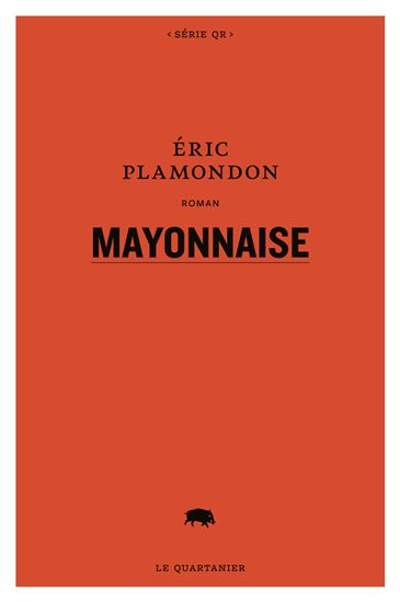 Mayonnaise - ÉRIC PLAMONDON