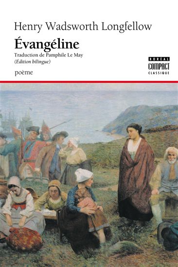 Evangéline - HENRY WADSWORTH LONGFELLOW