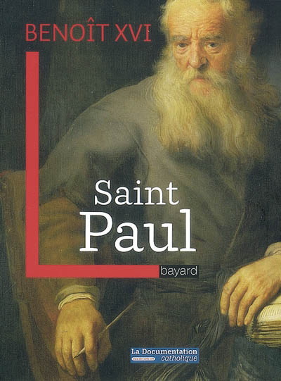 Saint Paul - BENOIT XVI