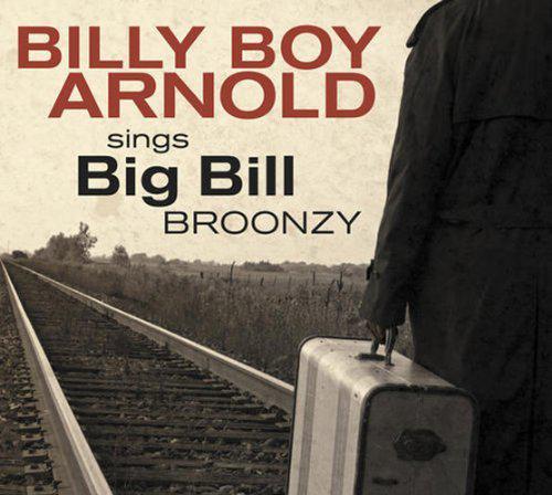 Sings Big Bill Broonzy - ARNOLD BILLY BOY