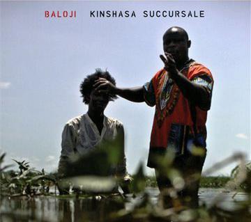 Kinshasa Succursale - BALOJI