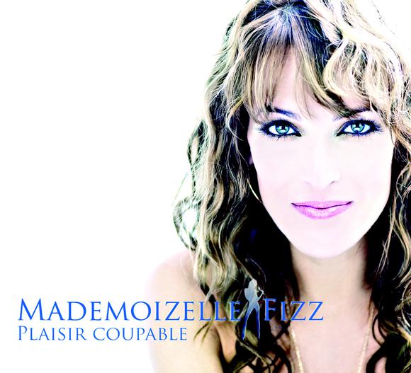 Plaisir Coupable - MADEMOIZELLE FIZZ