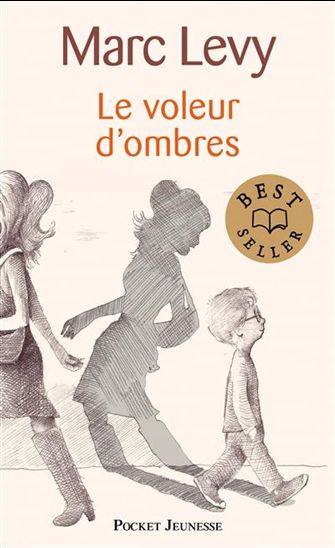 Le Voleur d&#39;ombres - MARC LEVY